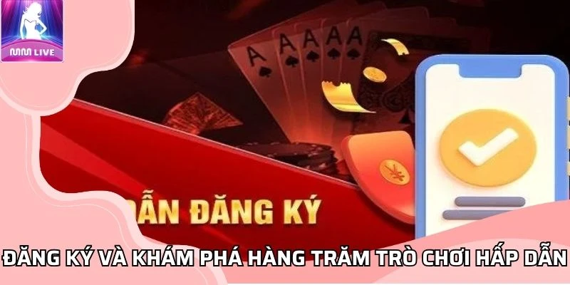 Lợi ích khi đăng ký tài khoản MMLive