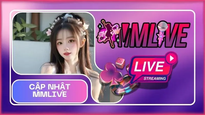 Cập Nhật MMLive