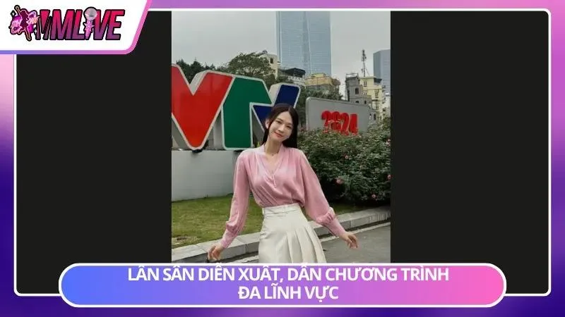 Nhiều vai trò mới góp phần mở rộng dấu ấn trong giới giải trí Việt